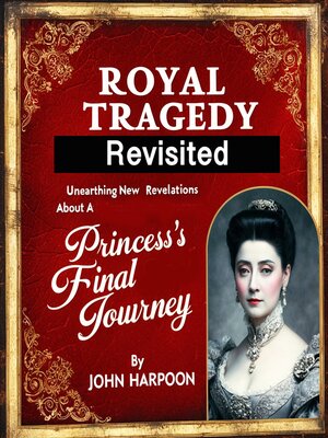 cover image of Royal Tragedy Revisited